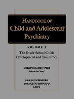 Handbook of Child and Adolescent Psychiatry, the Grade-School Child: Development and Syndromes - Joseph D. Noshpitz