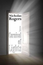 A Carnival of Lights - Nicholas Rogers