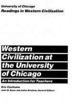 Western Civilization at the University of Chicago: An Introduction for Teachers - Eric W. Cochrane