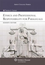 Ethics and Professional Responsibility for Paralegals, Seventh Edition - CANNON