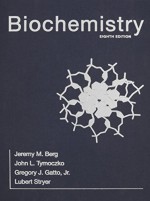 Biochemistry - Jeremy M. Berg, John L. Tymoczko, Gregory J. Gatto, Lubert Stryer