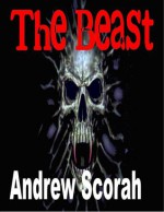 The Beast - Andrew Scorah