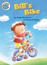 Bill's Bike - Andy Blackford, Hannah Wood