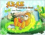 Azak Learns to Read - Jean Chaffee, Ernie Hergenroeder