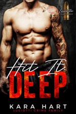 Hit It Deep: A Bad Boy Mafia Romance (Luciotti Crime Family) - Kara Hart