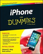 iPhone For Dummies - Edward C. Baig, Bob LeVitus