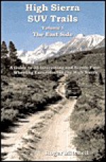 High Sierra Suv Trails Volume 1 The East Side - Roger Mitchell