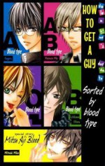 How to Get a Guy Sorted by Blood Type - Shou Ichikawa, Kayoru, Mio Mamura, Rina Yagami, Miko Mitsuki