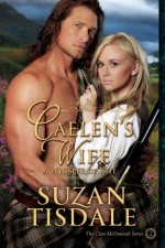 Caelen's Wife, Book Two: A Whisper of Fate (The Clan McDunnah) - Suzan Tisdale
