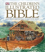 The Children's Illustrated Bible - Selina Hastings