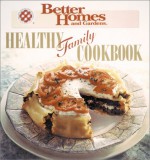 Healthy Family Cookbook - Mary Major Williams