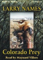 Colorado Prey - Larry Names, Maynard Villers