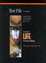 Test File to Accompany Life The Science of Biology (Eighth Edition) - Norman Johnson, Jon C. Glase, Catherine Ueckert, Ernest F. DuBrul