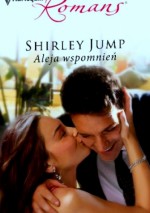 Aleja wspomnień - Shirley Jump