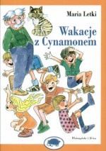 Wakacje z Cynamonem - Maria Ewa Letki