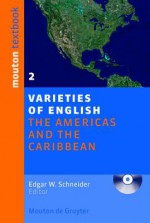 The Americas and the Caribbean [With CD (Audio)] - Edgar W. Schneider