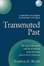 A History of Modern Planetary Physics: Transmuted Past - Stephen G. Brush