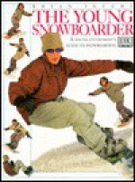 The Young Snowboarder - Bryan Iguchi, James Jackson