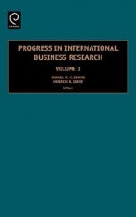 Progress in International Business Research, Volume 1 (Progress in International Business Research) (Progress in International Business Research) (Progress in International Business Research) - Gabriel Benito, Henrich R. Greve