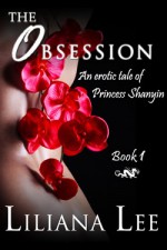 The Obsession - Liliana Lee, Jeannie Lin