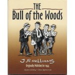 The Bull of the Woods (vol 5) - J.R. Williams