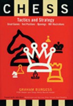 Chess: Tactics and Strategies - Graham Burgess