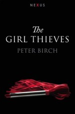 The Girl Thieves - Peter Birch