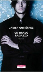 Un bravo ragazzo - Javier Gutiérrez, Silvia Sichel