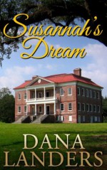 Susannah's Dream - Dana Landers