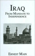 Iraq from Manadate Independence - Ernest Main, Main