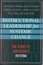 Instructional Leadership for Systemic Change: The Story of San Diego's Reform - Linda Darling-Hammond