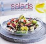 Salads: Appetizers, Entrees, and Sides - Elsa Petersen-Schepelern