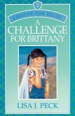 Challenge for Brittany - Lisa J. Peck