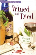 Wined and Died - Cricket McRae