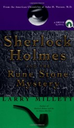 Sherlock Holmes and the Rune Stone Mystery - Larry Millett