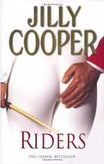 Riders - Jilly Cooper