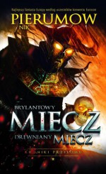 Brylantowy miecz, drewniany miecz - Nik Pierumow