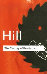 The Century of Revolution, 1603-1714 - Christopher Hill