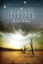 Coming Home - Robyn Walker