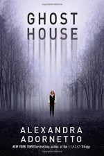 Ghost House - Alexandra Adornetto