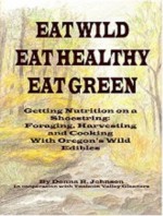 Eat Wild...Eat Healthy...Eat Green - Donna Johnson