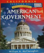 Magruder's American Government: California Edition - William A. McClenaghan