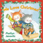 We Love Christmas! - Marilyn Janovitz