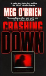 Crashing Down - Meg O'Brien