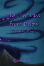 The Tentacles from Below - Harry Bates