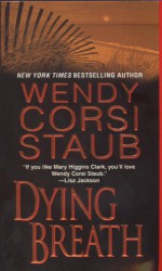 Dying Breath - Wendy Corsi Staub