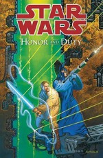 Honor and Duty (Star Wars) - John Ostrander, C.P. Smith, Luke Ross, Steve Firchow, Jasen Rodriguez