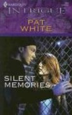 Silent Memories - Pat White