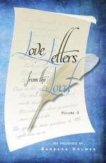 Love Letters from the Lord (Volume 3) - Barbara Holmes