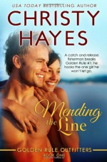 Mending the Line - Christy Hayes